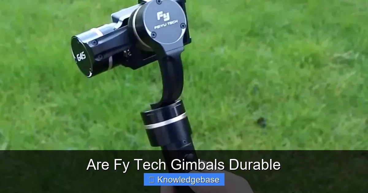 Are Fy Tech Gimbals Durable