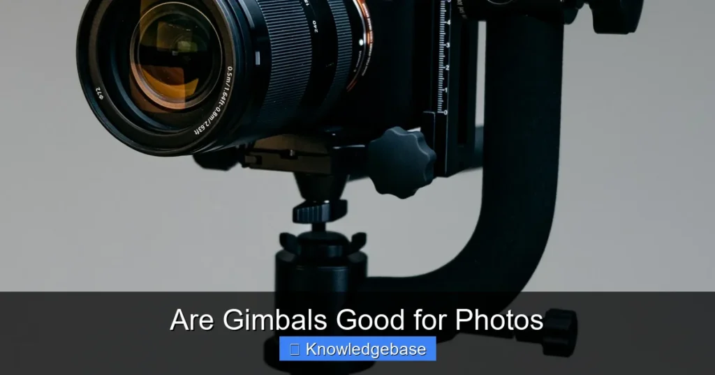 Are Gimbals Good for Photos
