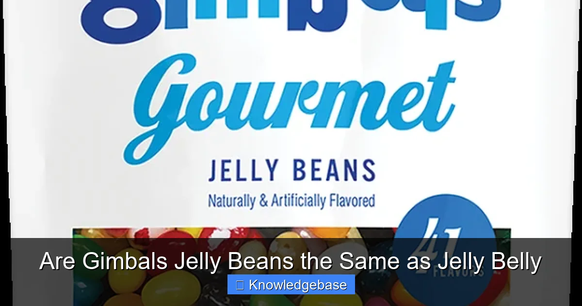 Are Gimbals Jelly Beans the Same as Jelly Belly