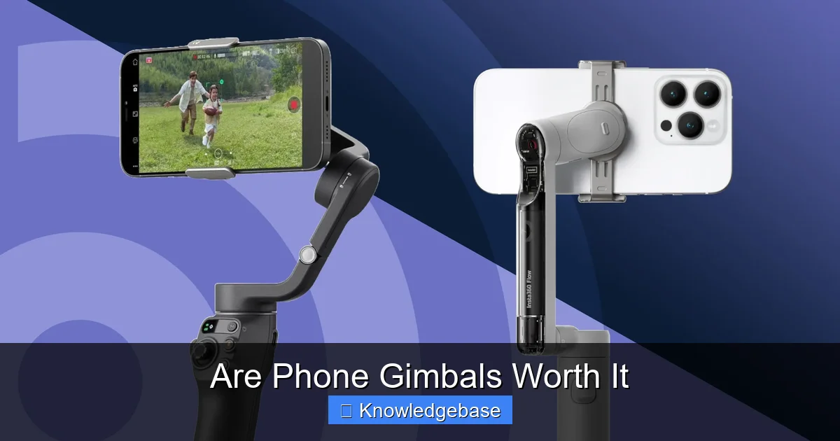 Are Phone Gimbals Worth It