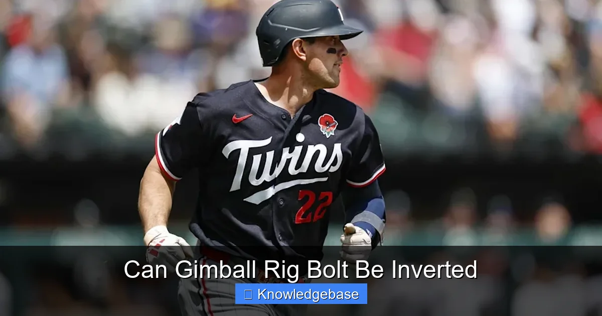 Can Gimball Rig Bolt Be Inverted