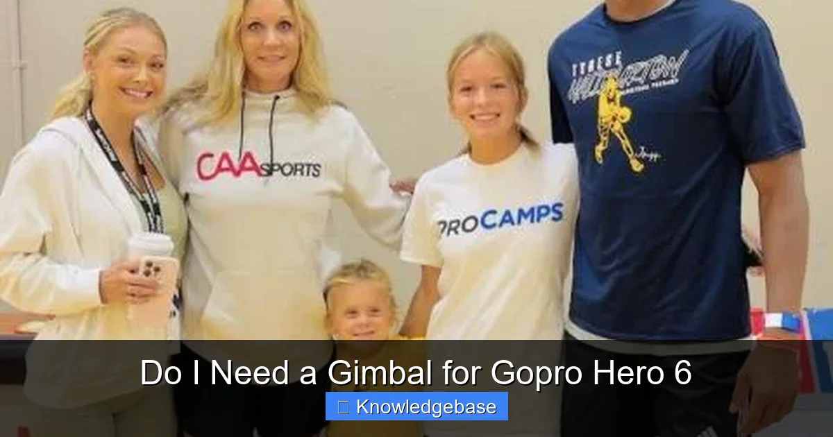 Do I Need a Gimbal for Gopro Hero 6